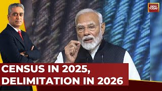 Government To Start Census In 2025 Delimitation In 2026  Rajdeep Sardesai  India Today [upl. by Ardussi]