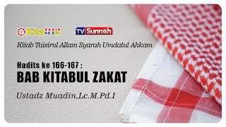 Hadits ke 166167 Bab Kitabul Zakat  Ustadz Muadin Lc MPdI [upl. by Ahsoyek330]