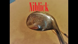 Niblick A Hickory Golf Club Introduction [upl. by Elleinnod703]