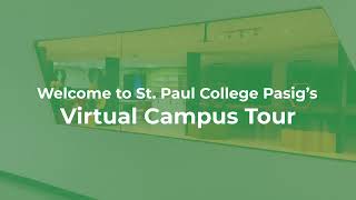 St Paul College Pasig Virtual Campus Tour 2024 [upl. by Aniteb]