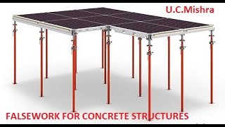 Formwork for Concrete Structure01 Requirements of Falsework [upl. by Lladnek]