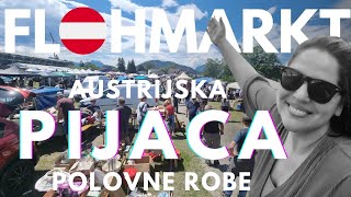 AUSTRIJSKA PIJACA POLOVNE ROBE 🇦🇹 buvljak flohmarkt [upl. by Latyrc433]