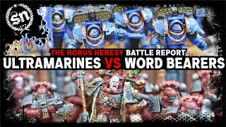 Ultramarines vs Word Bearers  The Horus Heresy Battle Report [upl. by Duhl]