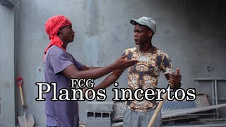 FCG Planos Incertos [upl. by Gaut323]