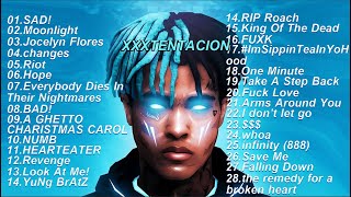 BEST 28 SONGS OF XXXTENTACION [upl. by Fanya770]