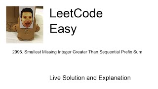 2996 Smallest Missing Integer Greater Than Sequential Prefix Sum Leetcode Easy [upl. by Ramey]