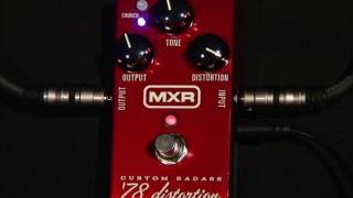 MXR Custom Badass 78 Distortion [upl. by Anigger]