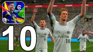 eFootball 2025 Part 10 Gameplay Walkthrough Android IOS [upl. by Oscar951]