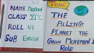 class 11 English project file  class 11th English project file 2nd term the ailing planet green 💚 [upl. by Ender]