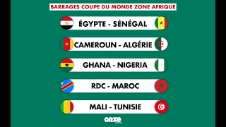 Le tirage au sort complet des barrages pour la Coupe du Monde de la zone Afrique [upl. by Othe]