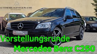 Vorstellung  MercedesBenz C250 CGI  Eleganter Kombi [upl. by Lelith429]