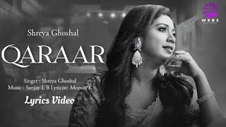 Qaraar LYRICS  Sukoon  Shreya Ghoshal  Sanjay Leela Bhansali [upl. by Olen321]