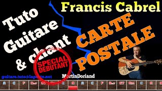 Tuto guitare chant Francis Cabrel Carte Postale débutants [upl. by Olenolin]