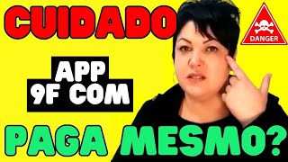 APP 9F COM PAGA MESMO 9F COM SITE OFICIALMEU ALERTA 9F COM PAGA DE VERDADE PLATAFORMA 9F COM [upl. by Saraann]