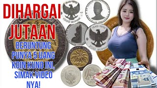 DIHARGAI JUTAAN BERUNTUNG JIKA PUNYA 5 UANG KOIN KUNO INI SIMAK VIDEO NYA uang harga [upl. by Tonnie]