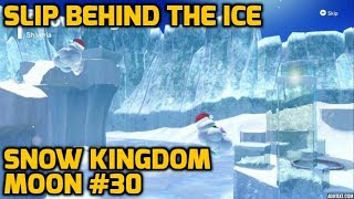 Super Mario Odyssey  Snow Kingdom Moon 30  Slip Behind the Ice [upl. by Niffirg]