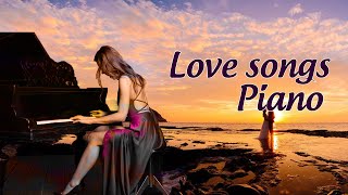 Romantic Piano Relaxing Beautiful Love Songs 70s 80s 90s Playlist  Greatest Hits Love Songs Ever [upl. by Irbmac]