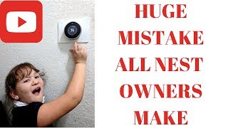 Video review HUGE mistake Nest smart amp all Thermostat owners make [upl. by Atinihc]