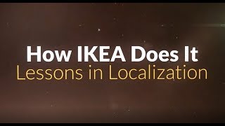 How IKEA Does It  Lessons in Localization [upl. by Berke630]