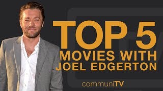 TOP 5 Joel Edgerton Movies [upl. by Kirbie872]