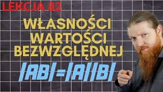 Własności wartości bezwzględnej LEKCJE Z FSOREM 82 ROZSZERZENIE [upl. by Kauffmann]