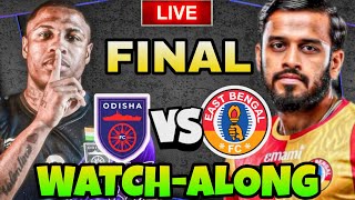 EAST BENGAL VS ODISHA FC LIVE MATCH WATCHALONG  SUPER CUP FINAL  TALK WITH SOHAM [upl. by Inoliel749]