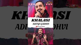 Khalasi  Aditya gadhvi  Coke studio [upl. by Jayne64]