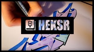 HEKSR  Sketch Timelapse  Graffiti  Blackbookology [upl. by Kcinemod]