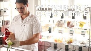 ChefSteps • Why Sous Vide • Convenience [upl. by Jahdal]