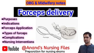 Forceps deliveryobstetric Forceps deliveryNursing Management for Forceps delivery Obg notes [upl. by Ecirtnom]