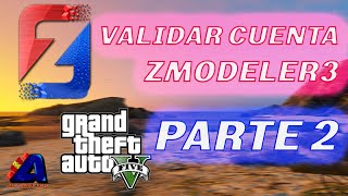 Validar cuenta de Zmodeler3  Crear mods en GTA5  PARTE 2 [upl. by Aicinod]