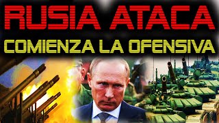 🔴 ALERTA MAXIMA 🔴 RUSIA LANZA SU GRAN OFENSIVA 🔴 EL DONBAS ESTA EN LLAMAS 🔴 [upl. by Leban163]