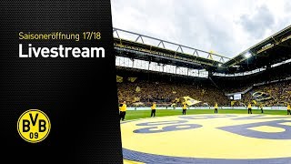 Saisoneröffnung 201718 im SIGNAL IDUNA PARK [upl. by Aryn]