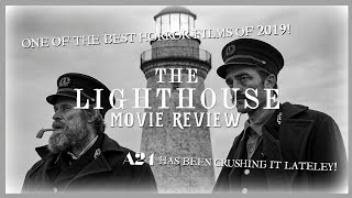 The Lighthouse 2019 Movie Review [upl. by Aihtyc652]