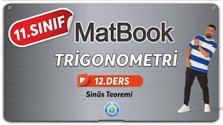 Trigonometri 12  Sinüs Teoremi  11SINIF MATEMATİK MatBook [upl. by Ewen]