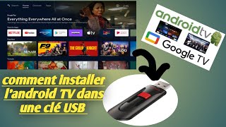 installer Android tv sur la clé USBnouvelle version [upl. by Galanti]