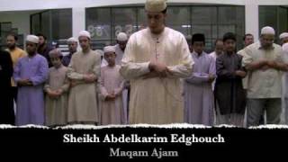 Prayer by Sheikh Abdelkarim Maqam Ajam [upl. by Gnilsia]