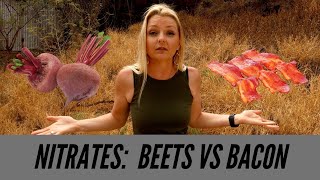 Nitrates Beets vs Bacon [upl. by Aniles491]