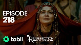 Resurrection Ertuğrul  Episode 218 [upl. by Lorrimor]