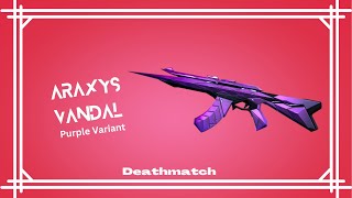 Araxys Vandal Purple Variant Vandal Araxys Variante Roxa Deathmatch Gameplay [upl. by Kcirredal277]