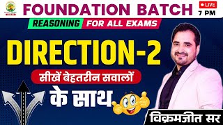 🔴DIRECTION 02  FOUNDATION BATCH REASONING By  VIKRAMJEET SIR rankersgurukul direction [upl. by Nosraep29]