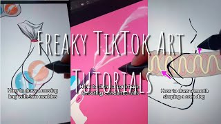 𝓕𝓻𝓮𝓪𝓴𝔂 TikTok Art Tutorials Part 1 [upl. by Netsryk]