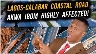 LAGOSCALABAR COASTAL ROAD Good Or Bad News To UYO AKWA IBOM STATE [upl. by Ganny]