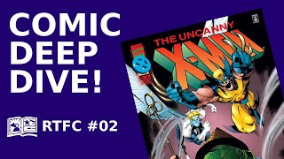 RTFC 02  The Uncanny XMen 329 1996 DEEP DIVE [upl. by Albion]