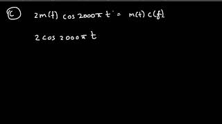 Consider the following baseband message signals 0 m1osin 150 ii m20 D sgn and v  in… [upl. by Selim]