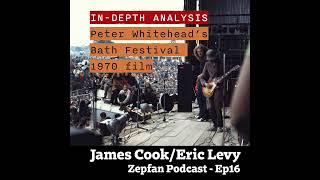 Ep016 James Cook  Peter Whiteheads Bath Festival 1970 Film [upl. by Melisent41]