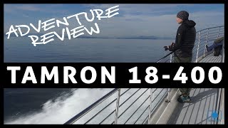 Tamron 18400 Review  Whale Watching Adventure [upl. by Tiertza]