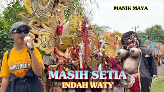 MASIH SETIA  INDAH WATY ❗️ Manuk Dangdut MANIK MAYA show Malang Semirang Indramayu [upl. by Tali]