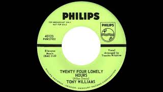 Tony Williams  Twenty four lonely hours [upl. by Gordie]