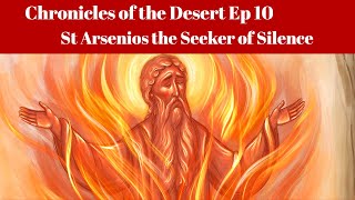 St Arsenios the Seeker of Silence Chronicles of the Desert [upl. by Melone]